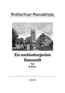 Schriftenreihe „Dobbertiner Manuskripte“ Heft 2 – S. Ewar: Ein Mecklenburgisches Damenstift